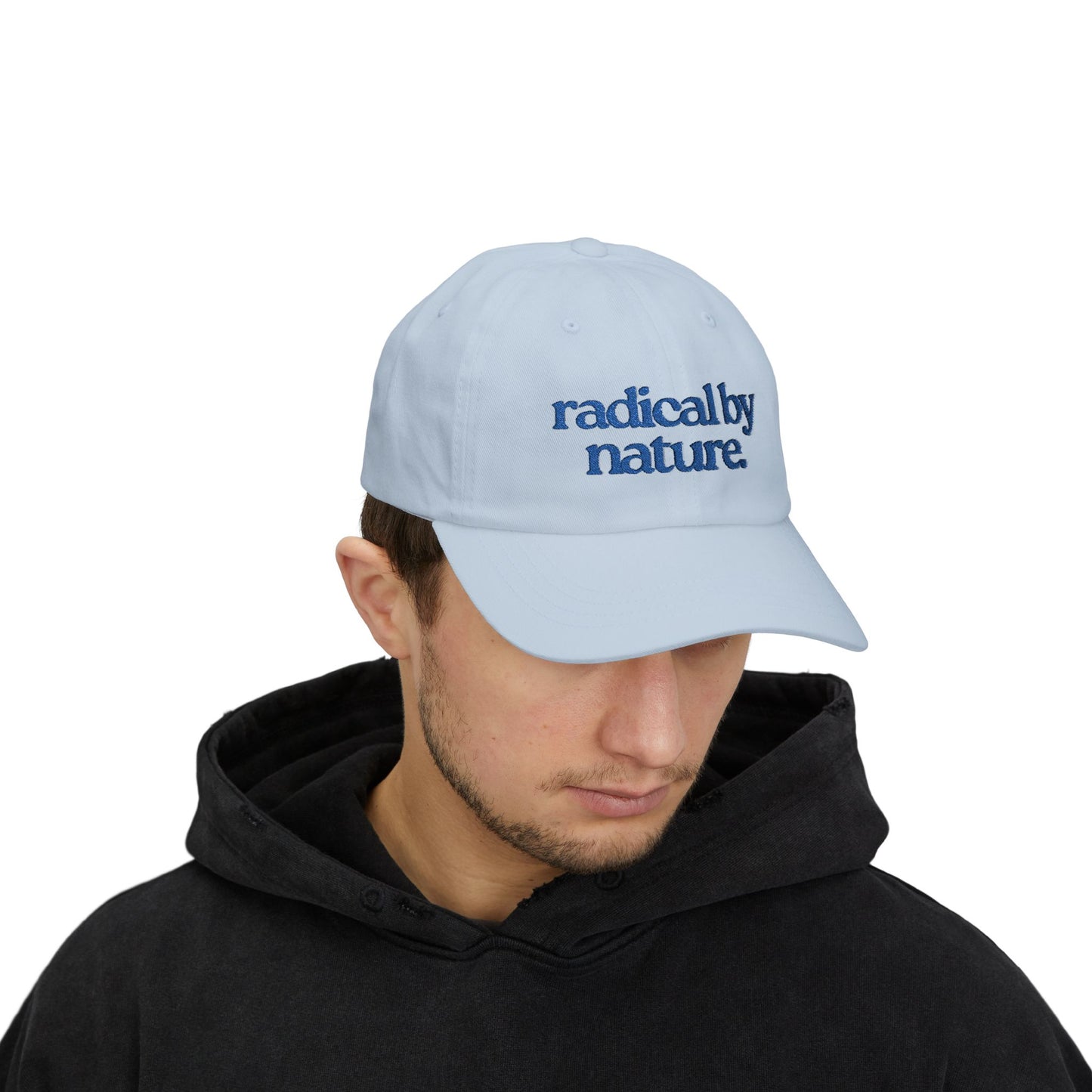 “radical by nature.” — Embroidered White Baseball Hat